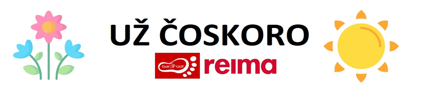 Už čoskoro