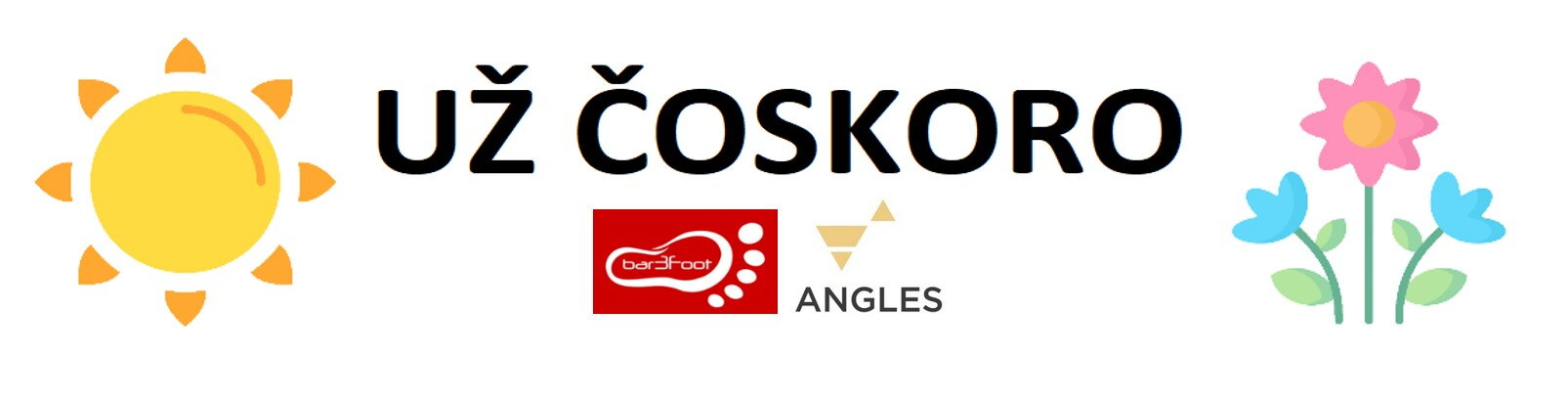 Už čoskoro