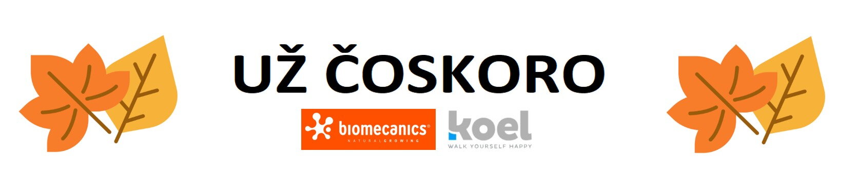 Už čoskoro