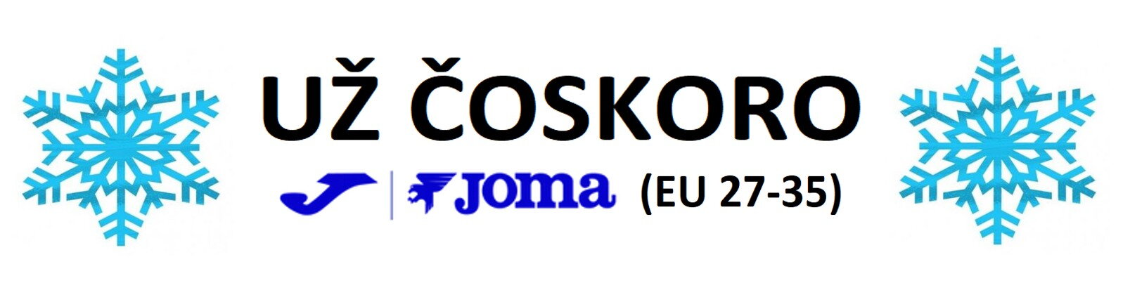 Už čoskoro Joma