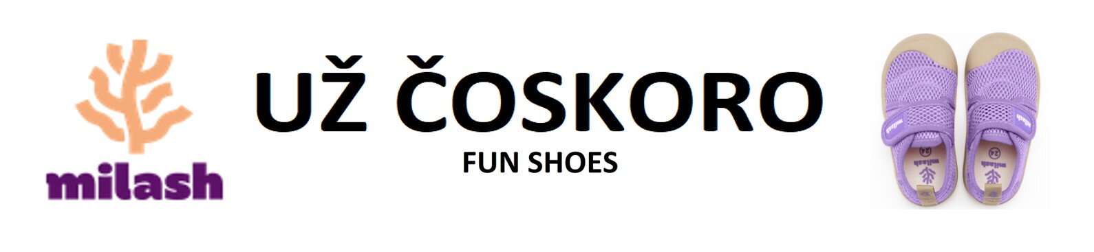 Už čoskoro