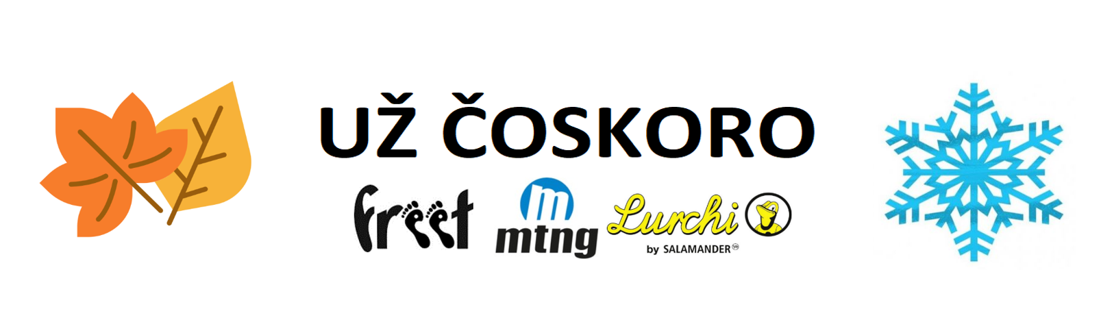 Už čoskoro