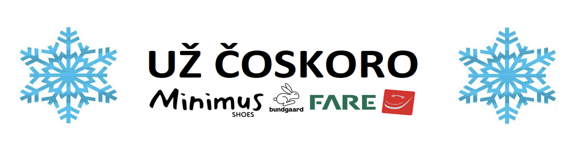 Už čoskoro